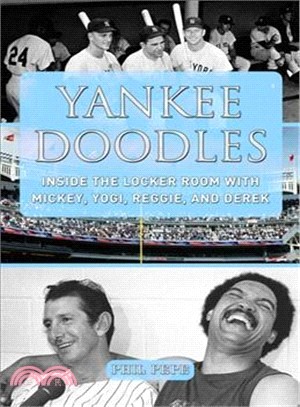 Yankee Doodles ― Inside the Locker Room With Mickey, Yogi, Reggie, and Derek