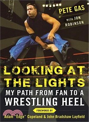 Looking at the Lights ─ My Path from Fan to a Wrestling Heel