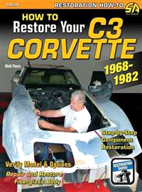 How to Restore Your C3 Corvette ─ 1968-1982