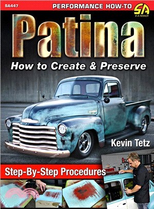 Patina ― How to Create and Preserve
