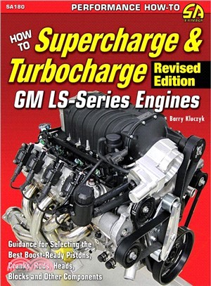 How to Supercharge & Turbocharge Gm Ls-series Engines