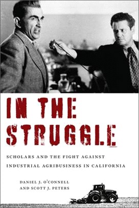 In the Struggle ― A History of Politically Engaged Scholarship in California’s San Joaquin Valley