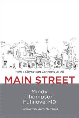 Main Street ― How a City's Heart Connects Us All