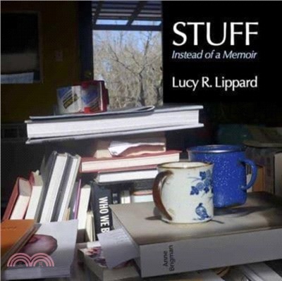 Stuff: Instead of a Memoir