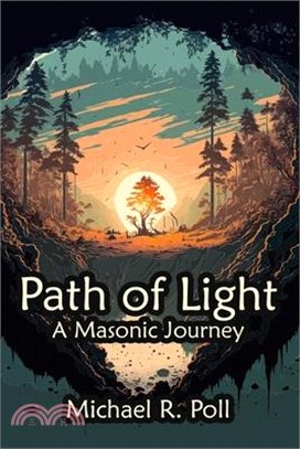 Path of Light: A Masonic Journey