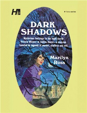 Dark Shadows the Complete Paperback Library Reprint Volume 1：Dark Shadows