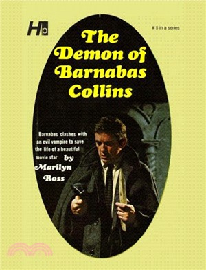 Dark Shadows the Complete Paperback Library Reprint Volume 8：The Demon of Barnabas Collins