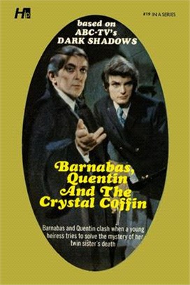 Dark Shadows the Complete Paperback Library Reprint Book 19: Barnabas, Quentin and the Crystal Coffin