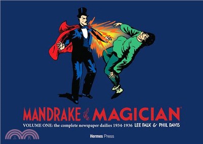 Mandrake the Magician: The Complete Newspaper Dailies Volume 1