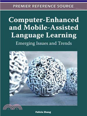 Computer-Enhanced and Mobile-Assisted Language Learning ─ Emerging Issues and Trends
