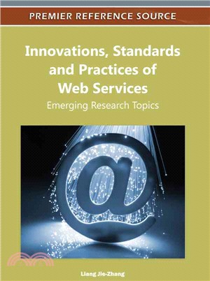 Innovations, Standards, and Practices of Web Services