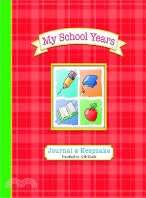 My School Years Journal & Keepsake ─ Preschool to 12th Grade