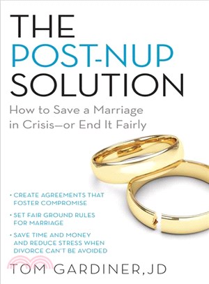 The Post-nup Solution ― How to Save a Marriage in Crisis Legally?or End It Fairly