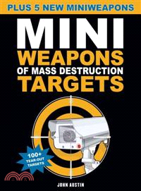 Mini Weapons of Mass Destruction Targets ─ Plus 5 New Miniweapons