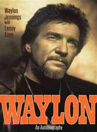 Waylon ─ An Autobiography
