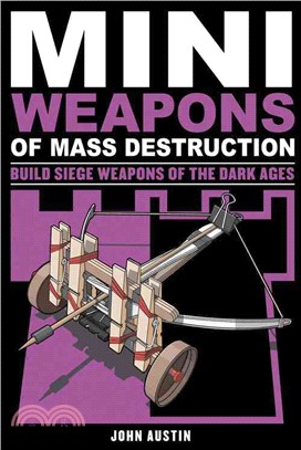 Mini Weapons of Mass Destruction 3 ─ Build Siege Weapons of the Dark Ages