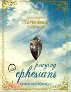 Praying Ephesians