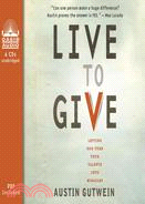 Live to Give—Let God Turn Your Talents into Miracles: PDF Included