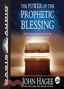 The Power of the Prophetic Blessing—An Astonishing Revelation for a New Generation: PDF included 