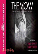 The Vow ─ The True Events That Inspired the Movie