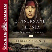 The Sinners and the Sea — The Untold Story of Noah's Wife 