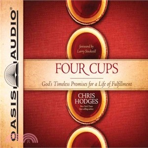 Four Cups ─ God's Timeless Promises for a Life of Fulfillment