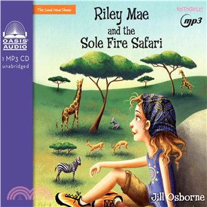 Riley Mae and the Sole Fire Safari