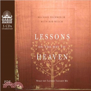 Lessons on the Way to Heaven ― What My Father Taught Me