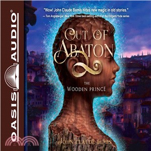 Out of Abaton ─ The Wooden Prince