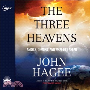 The Three Heavens ─ Angels, Demons, and What Lies Ahead
