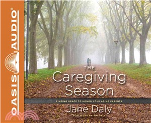 The Caregiving Season ─ Finding Grace to Honor Your Aging Parents