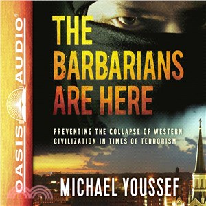 The Barbarians Are Here ─ Preventing the Collapse of Western Civilization in Times of Terrorism