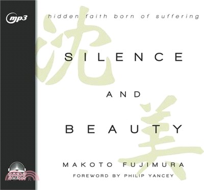 Silence and Beauty ─ Hidden faith born of suffering