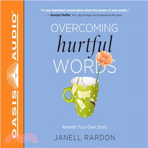 Overcoming Hurtful Words ─ Rewrite Your Own Story