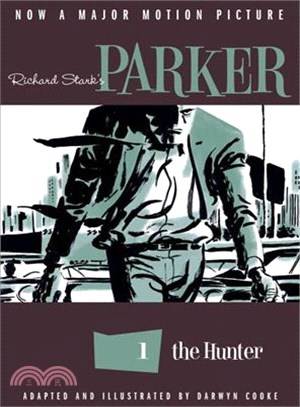 Richard Stark's Parker ─ The Hunter 1