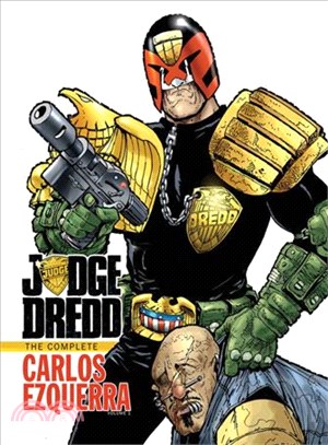 Judge Dredd: The Complete Carlos Ezquerra Volume 1