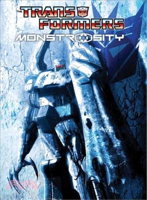 The Transformers ─ Monstrosity