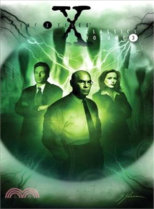 X-Files Classics Volume 3