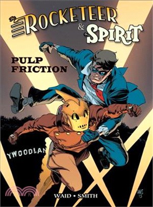 Rocketeer / The Spirit: Pulp Friction