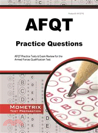 AFQT Practice Questions ― AFQT Practice Tests & Exam Review for the Armed Forces Qualification Test