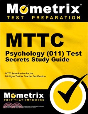 Mttc Psychology 011 Test Secrets ― MTTC Exam Review for the Michigan Test for Teacher Certification