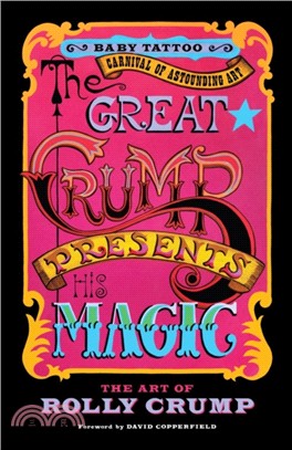 The Great Crump Presents His Magic：The Art of Rolly Crump