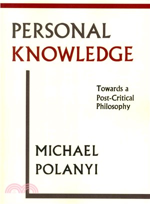 Personal Knowledge ― Towards a Post-critical Philosophy