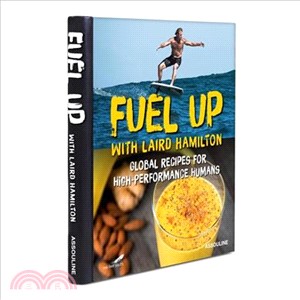 Fuel Up ― Global Recipes for High Performance Humans