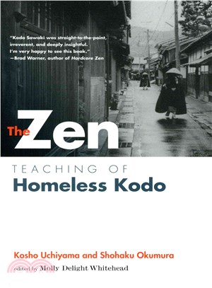 The Zen Teaching of Homeless Kodo
