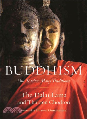 Buddhism ─ One Teacher, Many Traditions