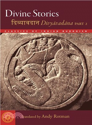 Divine stories :divyāvadāna. part 2 /