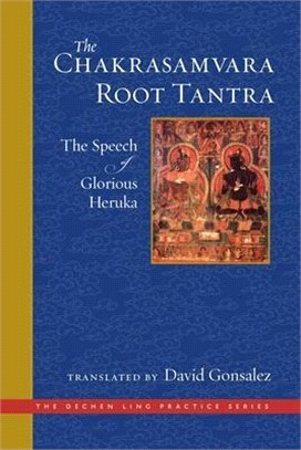 The Chakrasamvara Root Tantra ― The Speech of Glorious Heruka