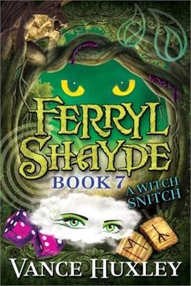 Ferryl Shayde - Book 7 - A Witch Snitch