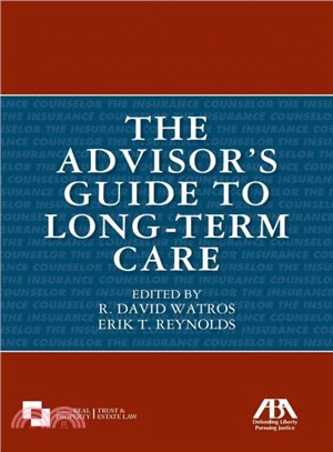 The Advisor's Guide to Long-Term Care